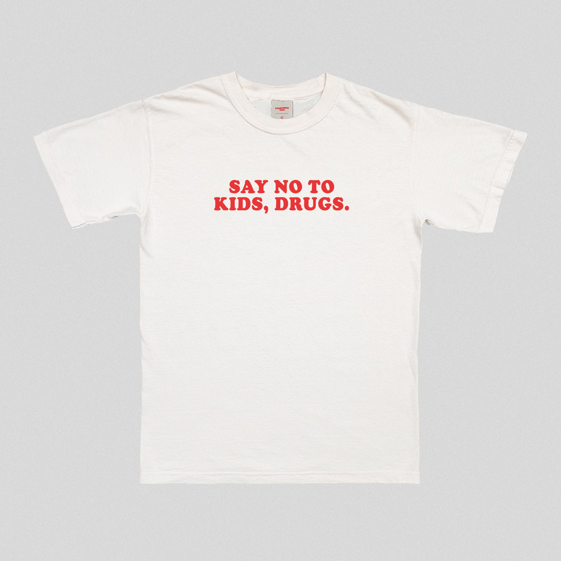 Say No To Kids T-Shirt