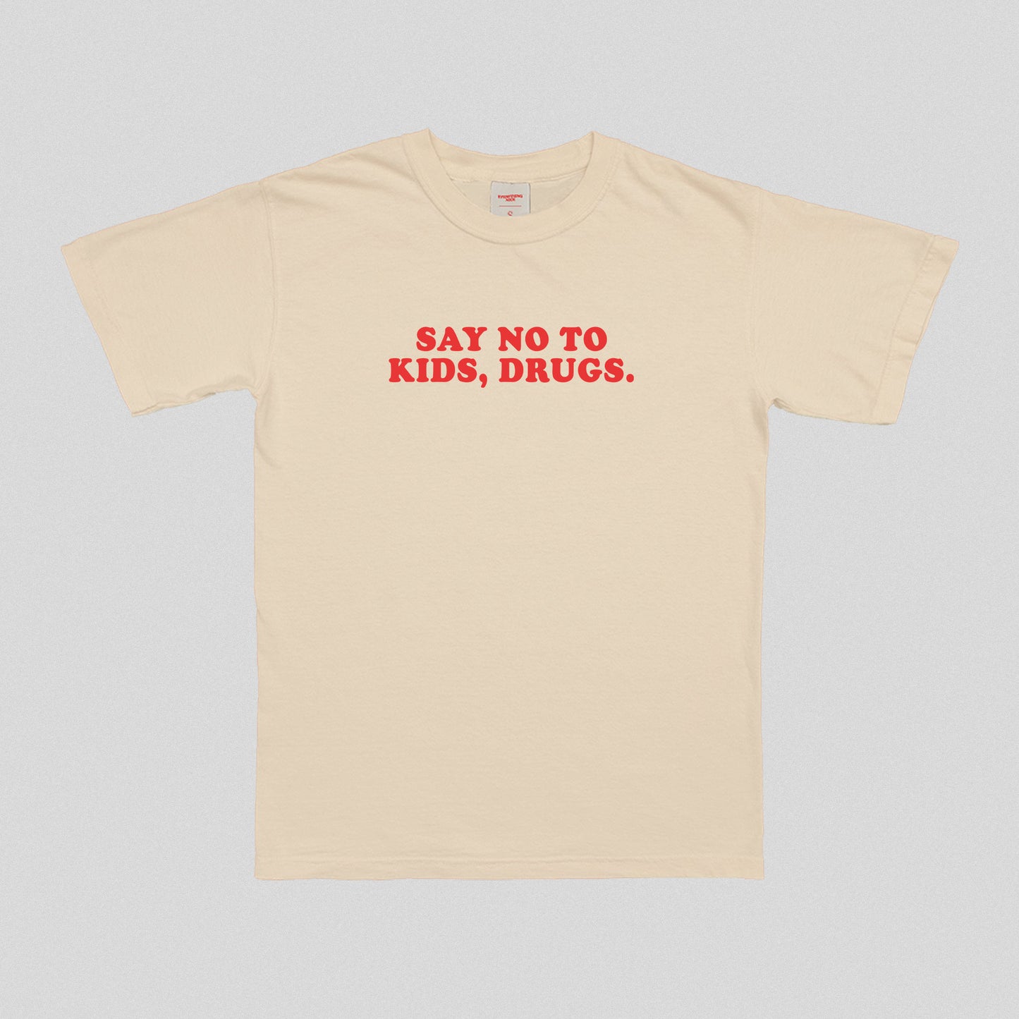 Say No To Kids T-Shirt